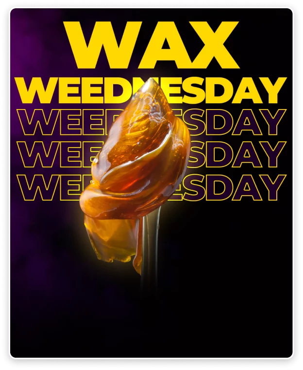 Cannabis Wax WeedNesday